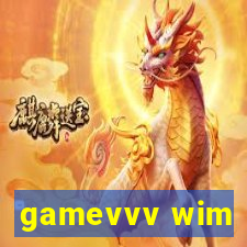 gamevvv wim